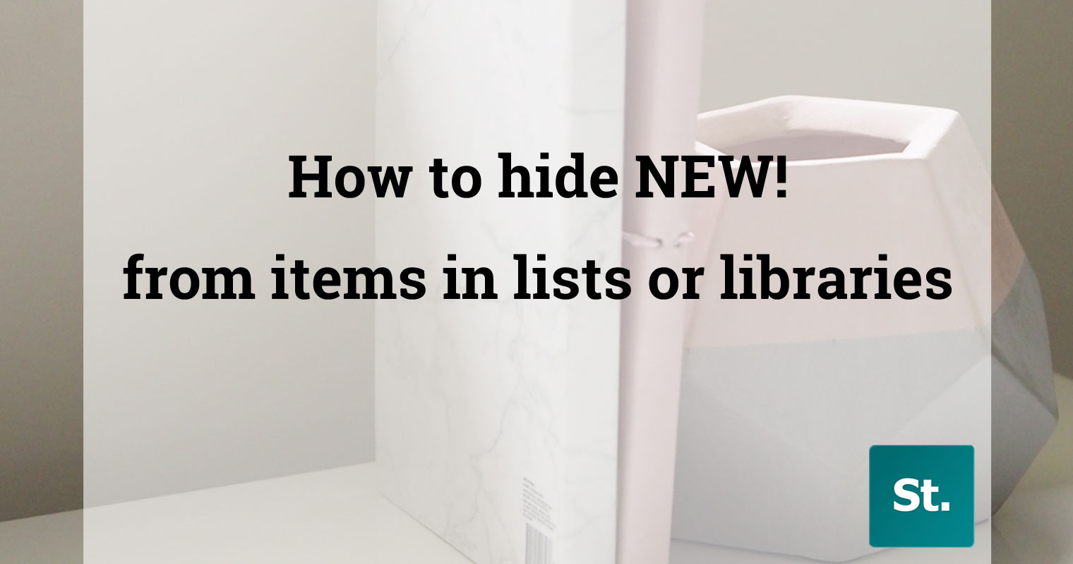 Hiding NEW! from items in lists or libraries