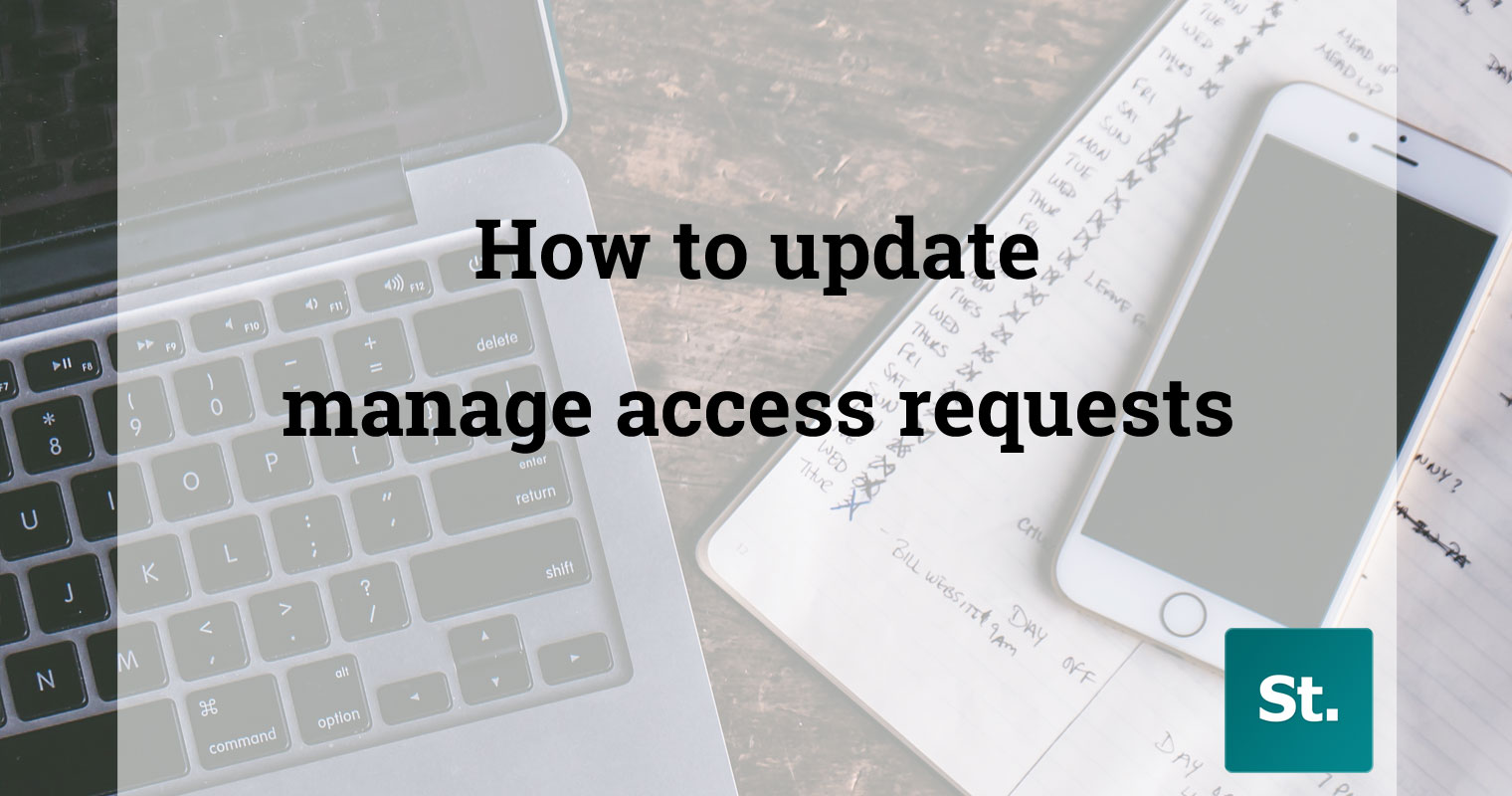 Updating manage access requests