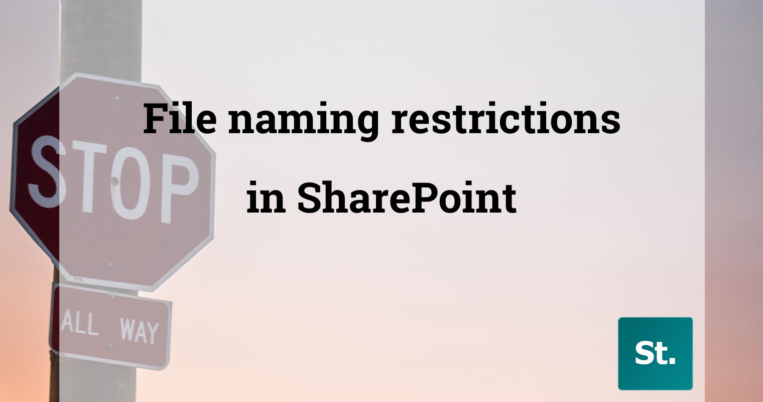 File naming restrictions in SharePoint