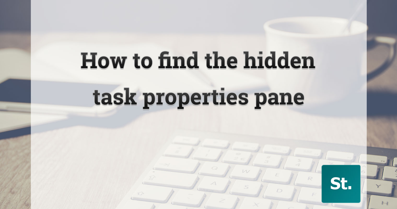 Finding the task properties pane in SharePoint 2013 workflows
