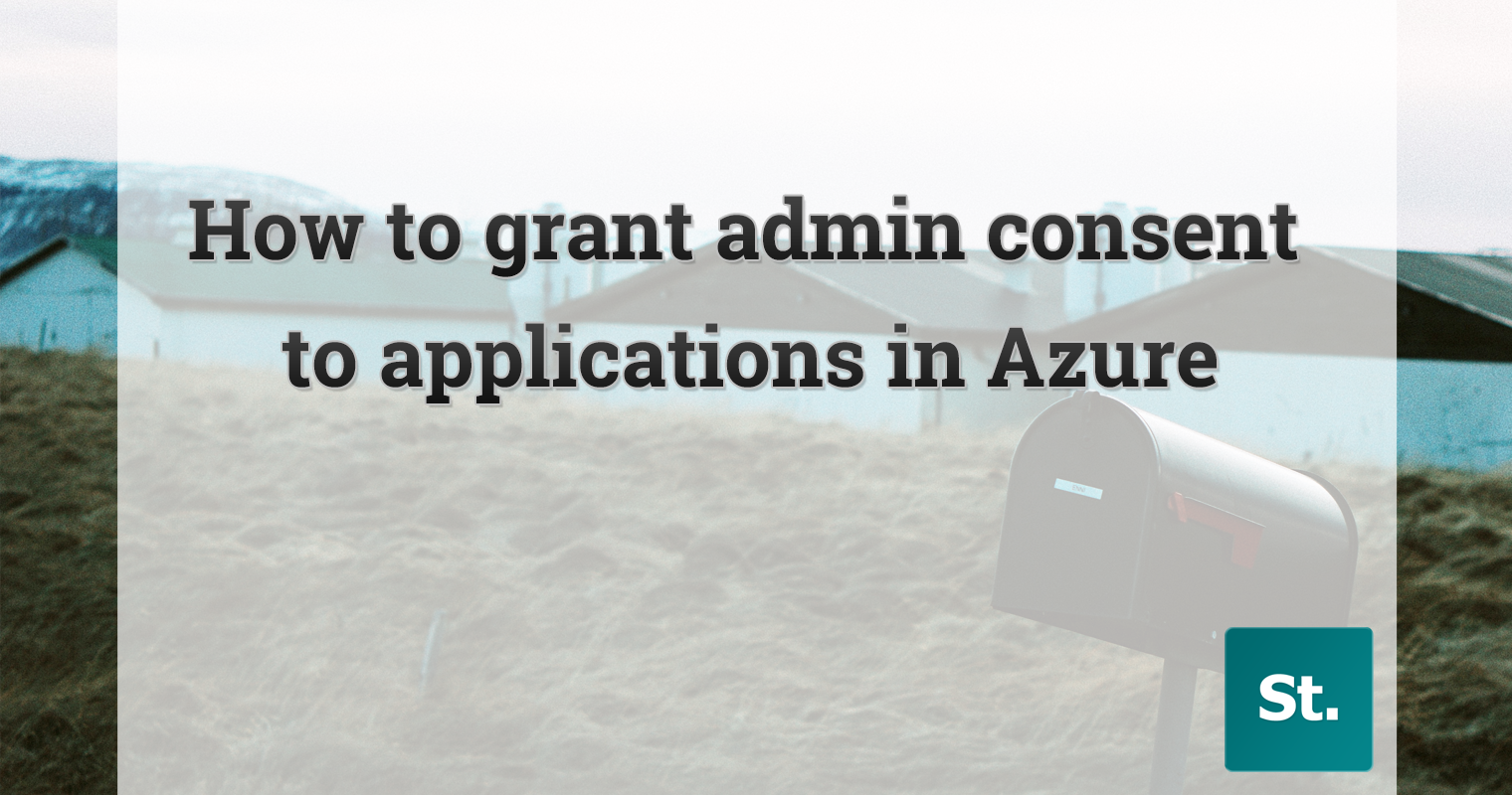 How to grant admin consent to applications in Azure