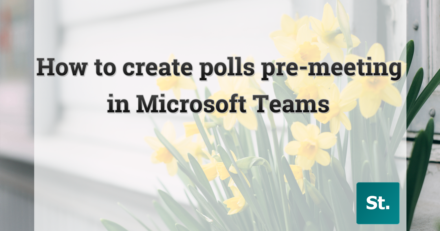 How to create polls pre-meeting in Microsoft Teams