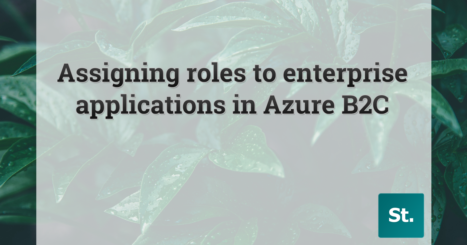 Assigning roles to enterprise applications in Azure B2C