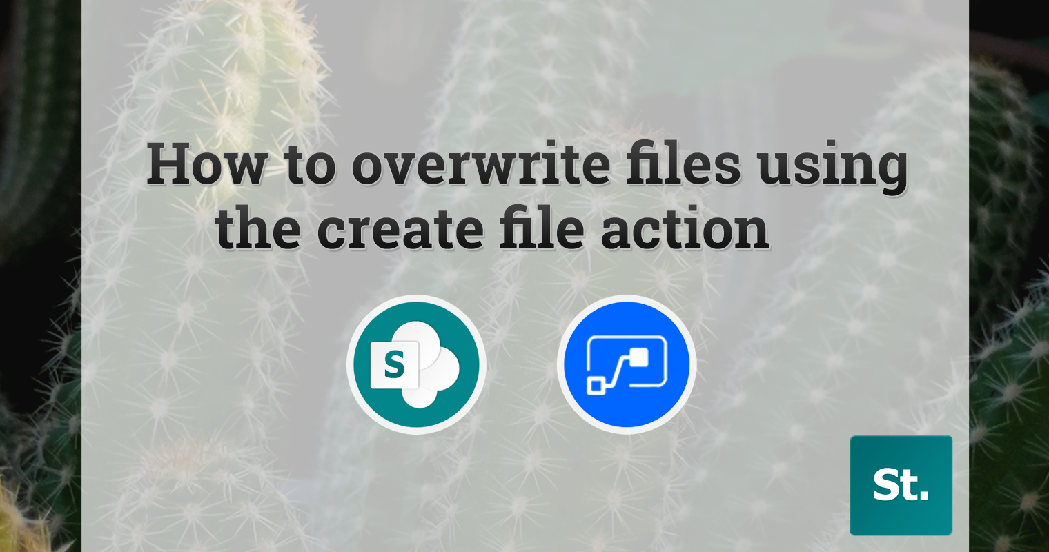 How to overwrite files using the create file action in Power Automate