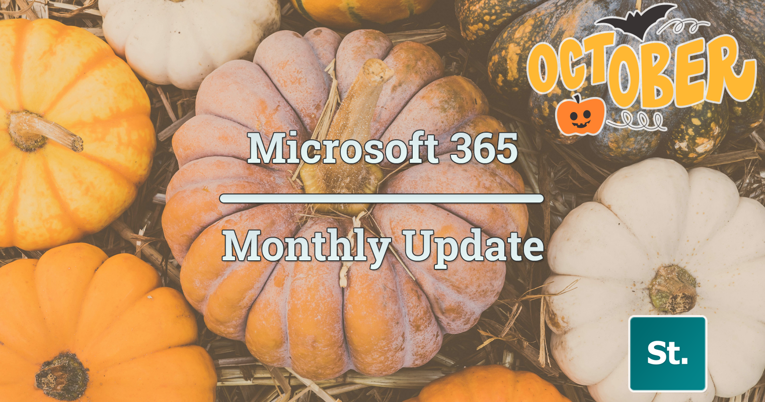 Microsoft 365 monthly update – October 2025