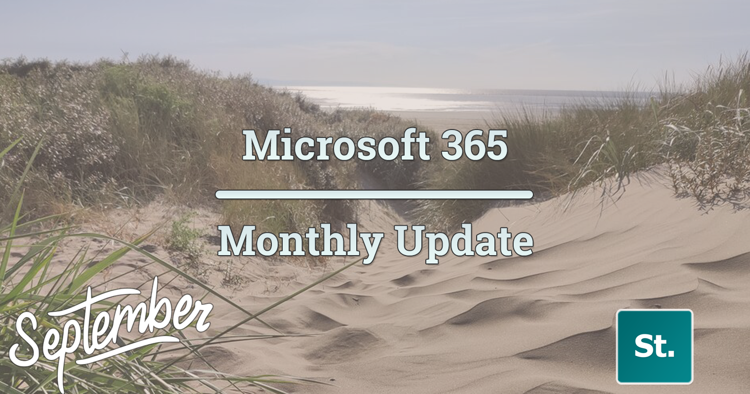 Microsoft 365 monthly update – September 2025